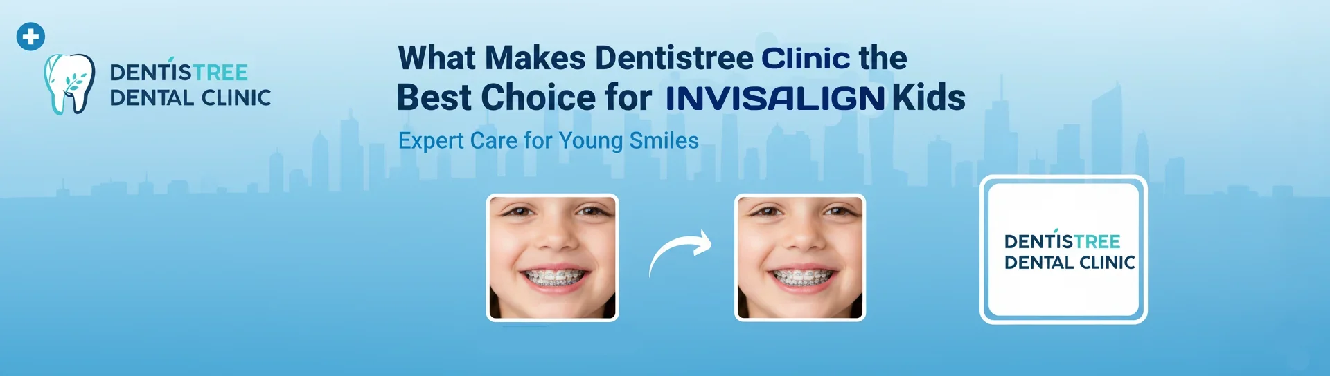Invisalign First vs braces in Dubai: explore why parents choose Invisalign for kids seeking comfort, confidence, and beautiful smiles.